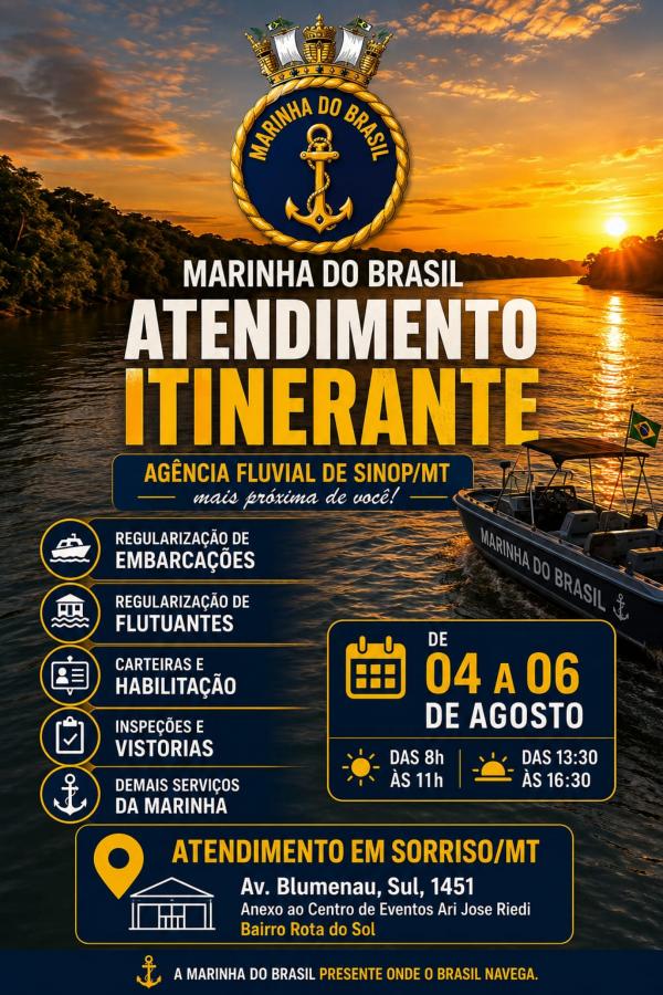 Agência Itinerante da Marinha estará em Sorriso entre os dias 4 e 6 de agosto