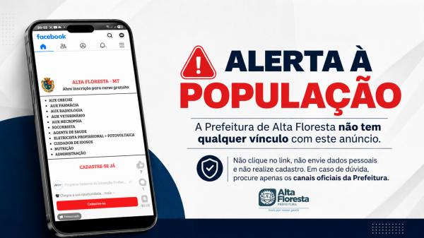 Prefeitura de Alta Floresta alerta sobre divulgação de cursos não oficiais