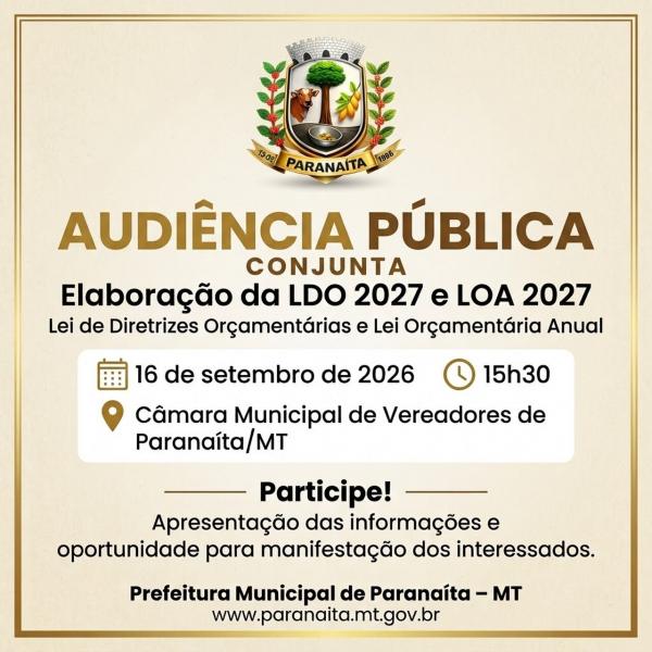 AUDIÊNCIA PÚBLICA CONJUNTA - LDO e LOA 2027